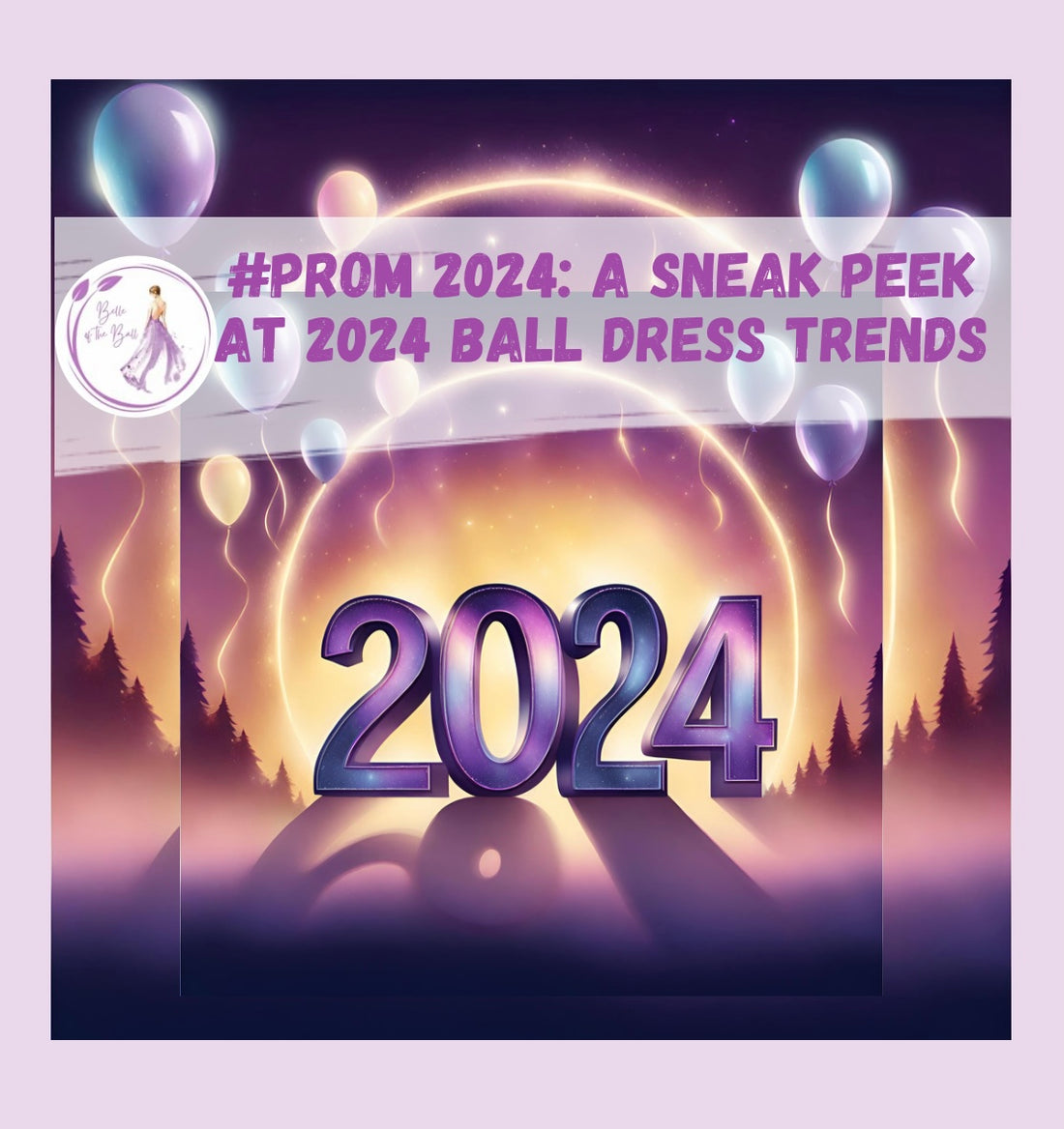 Prom2024 2024 School Ball Dress Trends A Sneak Peek! Belle of the